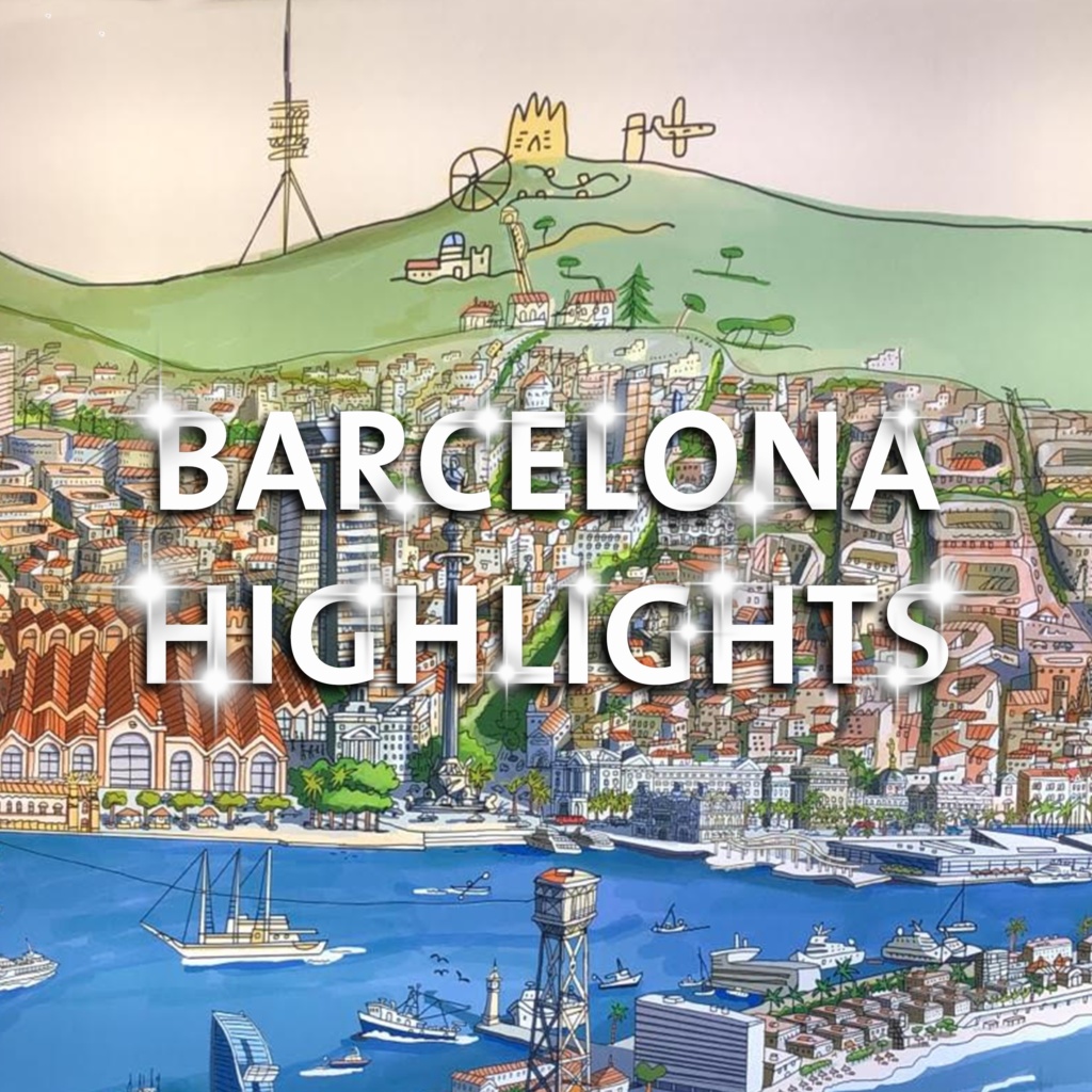 Barcelona Highlights