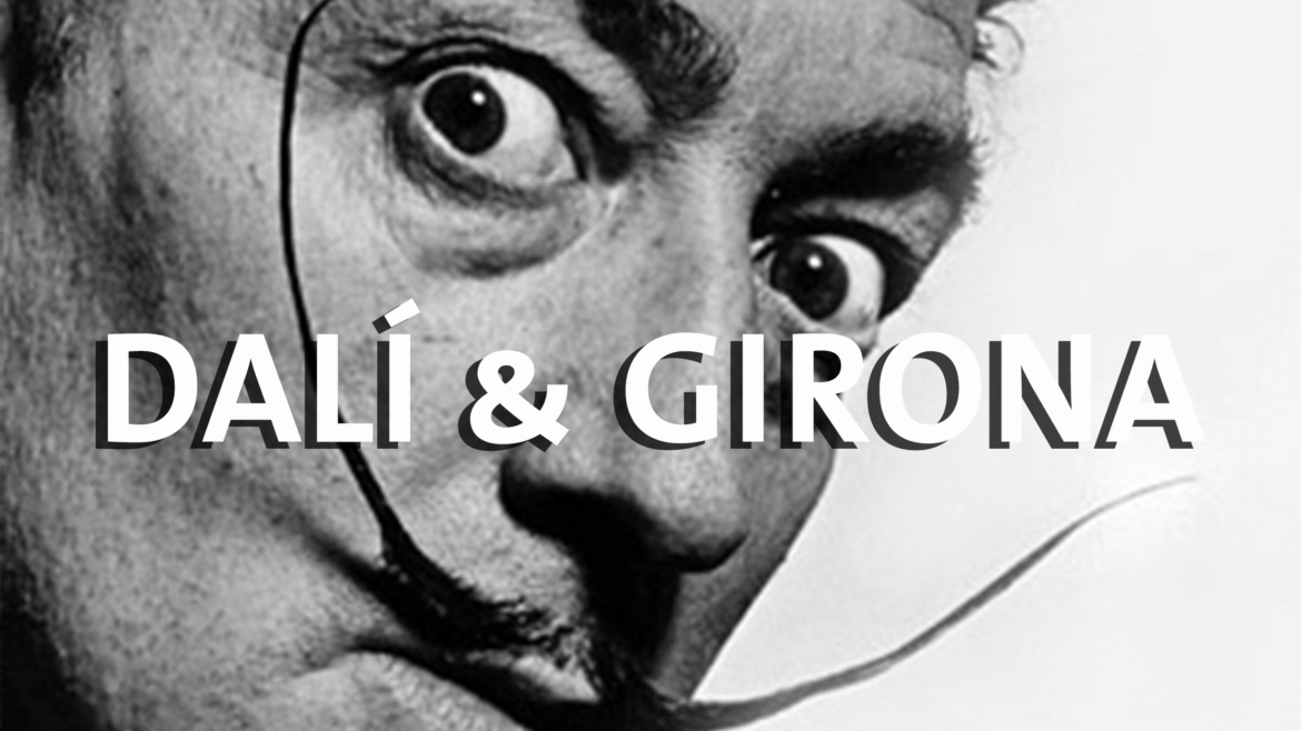 Dalí & Girona